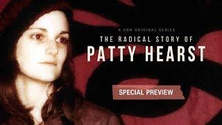 Special preview: The Radical Story of Patty Hearst