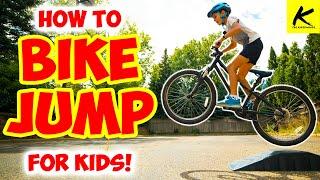 How to JUMP a BIKE!! - (For Kids!)