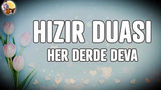 Her Derde Deva Hızır Duası