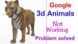 Google 3D animals Camera Not Working Problem Fix/How to view 3D animals in Google AR Feature Android