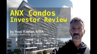 ANX Condos Investor Review by Yossi Kaplan MBA #TorontoCondos #ANXCondos #207