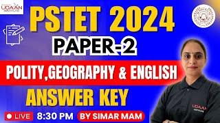 PSTET 2024 PAPER 2 Polity, Geography & English Answer Key By Simar Mam