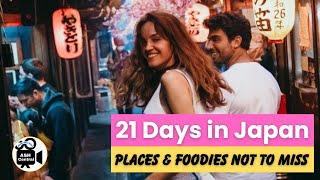 How to Spend 21 Days in Japan | And the Ultimate Itinerary for Foodie Side Trips