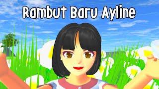 Mini Vlog Ayline | Rambut Baru Ayline | Sakura School Simulator