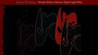 Kool & The Gang - Tonight (Oliver Momm Night Light Mix)