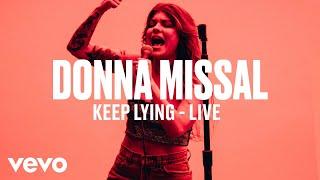 Donna Missal - "Keep Lying" (Live) | Vevo DSCVR