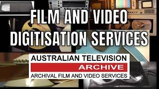 Australian Television Archive Film & Video Transfer Services