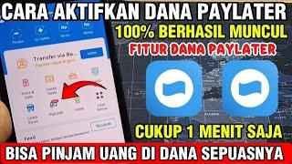 CARA AKTIFKAN DANA PAYLATER DI APLIKASI DANA - CARA PINJAM UANG DI DANA LANGSUNG CAIR