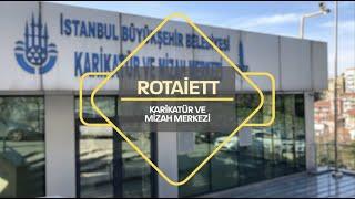 52 - #rotaiett İBB Karikatür ve Mizah Merkezi | İstanbul'da Gezilecek Yerler