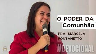 O PODER DA UNIDADE - PRA. MARCELA FONTANETTO