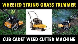 Cub Cadet Wheeled String Grass Trimmer | Best Weed Cutter Machine