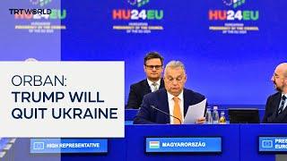 Orban warns that Trump will quit supporting the war in Ukraine