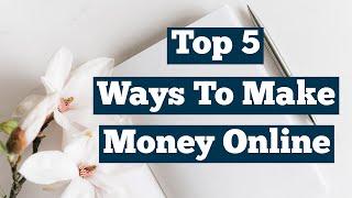 Top 5 Ways To Make Money Writing | Top Content Consulting