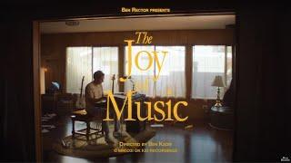 Ben Rector - The Joy of Music (Short Film)