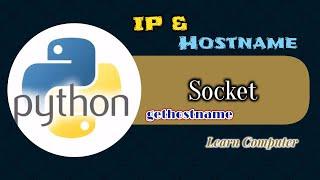 Python : How to get Hostname and IP address