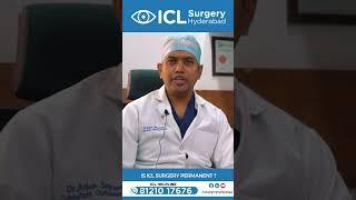 Is ICL Surgery Permanent? I ICL Surgery Hyderabad I Dr Arjun Srirampur I ICL Surgery