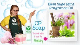 Soap Testing Basil Sage Mint Fragrance Oil- Natures Garden