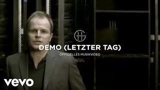 Herbert Grönemeyer - Demo [Letzter Tag] (offizielles Musikvideo)