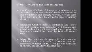 Ang Chong Yi’s Taste of Singapore: A Culinary Quest through Culture and Spice