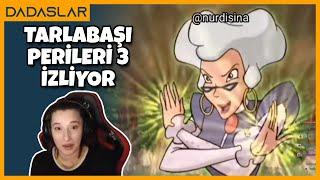 Pqueen - NURDİSİNA | Tarlabaşı Perileri 3 İzliyor !