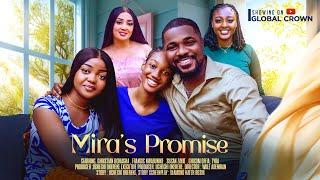 MIRA'S PROMISE - 2024 latest Nigerian Movie - Christian Ochiagha - Francis Nwabunike - Susan Zayat