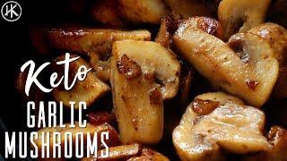 Garlic Butter Mushrooms (ONLY 3 INGREDIENTS) - Easy Keto Recipe