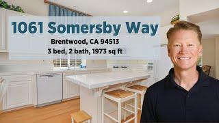 1061 Somersby Way, Brentwood CA 94513 - $749,950