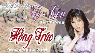 Hồng Trúc - Hai Sắc Hoa Ti Gôn - Tg Hà Phương (Music Audio 2022)