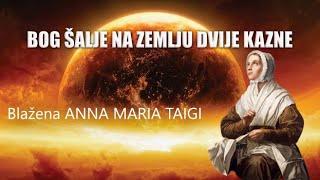 BOG ŠALJE NA ZEMLJU DVIJE KAZNE - blažena Ana Maria Taigi