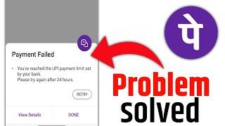 You've reached the UPI payment limit set by your bank. Please try again after 24 hours
