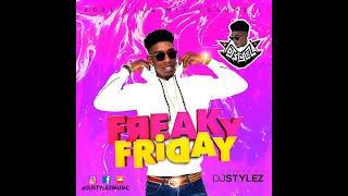 DANCEHALL MIX 2021 | FREAKY FRIDAY BY DJ STYLEZ