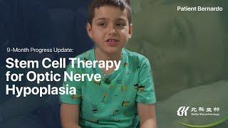 9-Month Follow-Up: Bernardo's progress after Stem Cell Therapy for Optic Nerve Hypoplasia