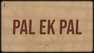 Arijit Singh, Shreya Ghoshal - Pal (Lyrics)