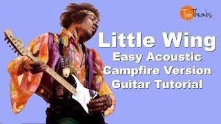 Jimi Hendrix - Little Wing - Easy Strummer Campfire Version