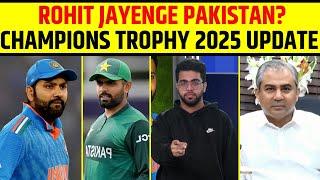 ROHIT SHARMA JAAYNGE PAKISTAN ? CHAMPIONS TROPHY UPDATE - INSIDE STORY