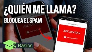 CÓMO SABER QUIÉN TE LLAMA DE UN NUMERO DESCONOCIDO  - Identifica quién te llama y BLOQUEA EL SPAM