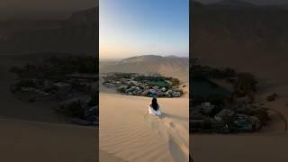 A desert oasis in Peru  #peru #huacachina