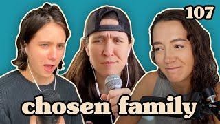 Thank You, Daddy | Chosen Family Podcast #107