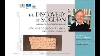 Silk Roads Online Forum : Lecture.01 The Discovery of Sogdian - Nicholas Sims Williams