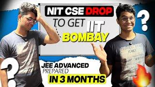 Dropped NIT CSE to get IIT Bombay JEE 2025 Tips