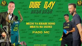 PADO MC __ MBWAI MBWAI (DUBE DAY)