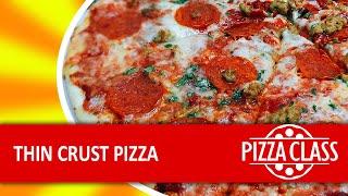 Pizza Class Thin Crust Pizza Recipe