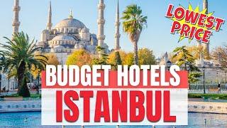 Top 3 Budget Hotels in Istanbul 2023 | Where to stay in Istanbul