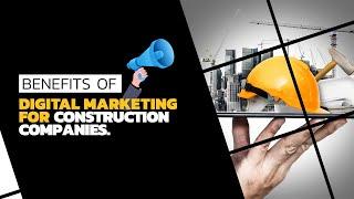 Benefits of digital marketing for construction & real estate companies | KRV Guru