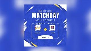 KAVC VS UCU | MEN'S SERIE A | NVL 2024/2025