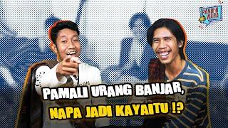 Pamali Urang Banjar, Napa Jadi Kayaitu ⁉ #PandirWara #BahasaBanjar