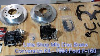 Little Shop Mfg Disc Brake Conversion for 1994 Ford F-150 - Installation Tips & Initial Impressions