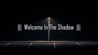 Welcome In The Shadow - MicSlave, Mc K-Lyrik