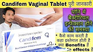 Candifem Vaginal Tablet | Miconazole & Ornidazole Vaginal Tablet | Uses | Dose | Side-effects