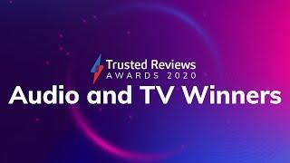 Trusted Reviews Awards 2020: TV & Audio